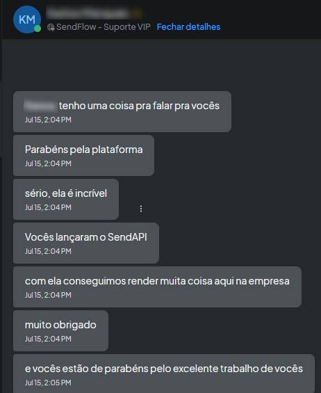 Cliente parabeniza a plataforma e agradece pelo SendAPI e pelo excelente trabalho da equipe
